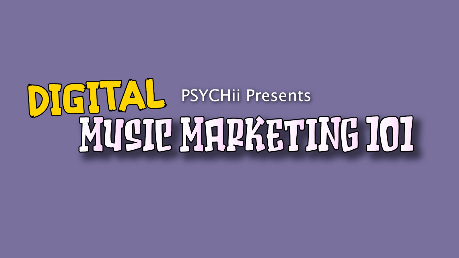 Digital Music Marketing 101